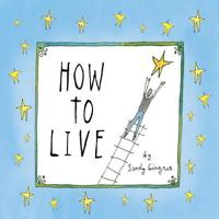 How to Live 1416245804 Book Cover