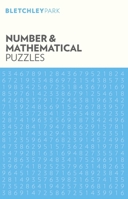 Bletchley Park Number and Mathematical Puzzles 1838577084 Book Cover