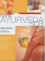 Home Ayurveda Spa 1855859157 Book Cover