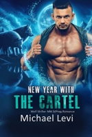 New Year with the Cartel: Wolf Shifter MM MPreg Romance (Nightshade Wolves) B0DTG61NWN Book Cover