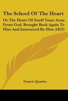 Schola Cordis: the School of the Heart (Ams Studies in the Emblem) 1014913977 Book Cover