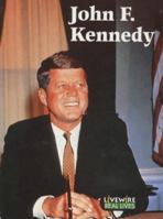 Livewire Real Lives: John F Kennedy 0340720662 Book Cover