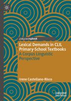 Lexical Demands in CLIL Primary-School Textbooks: A Corpus Linguistic Perspective 3031751590 Book Cover