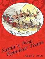 Santa's New Reindeer Team 1438964552 Book Cover