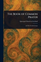 The Book of Common Prayer 1023294974 Book Cover