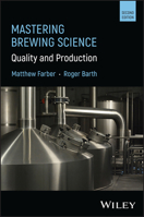 Mastering Brewing Science: Beer Production and Quality 1394206992 Book Cover