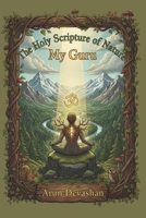 The Holy Scripture of Nature: My Guru B0FQTN7YJ8 Book Cover