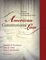American Constitutional Law: Essays, Cases, and Comparative Notes: Volume 1 and 2 0742563669 Book Cover