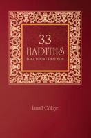 33 Hadiths for Young Readers 1597843121 Book Cover