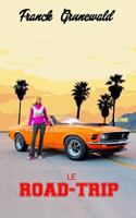 Le road-trip 1522999817 Book Cover