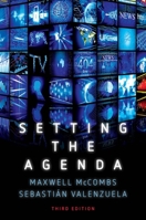 Setting the Agenda: Mass Media and Public Opinion 1509535802 Book Cover