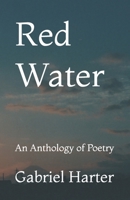 Red Water: An Anthology of Poetry B0GC176L6P Book Cover