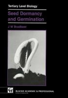 Seed dormancy and germination (Tertiary level biology) 0751401080 Book Cover
