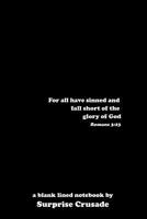 For all have sinned and fall short of the glory of God Romans 3: 23 1070187348 Book Cover