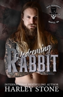 Redeeming Rabbit: Military MC romance, interconnected standalone (Dead Presidents MC) B0CHL7MVX3 Book Cover