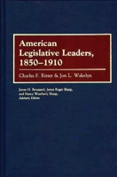 American Legislative Leaders, 1850-1910 0313239436 Book Cover