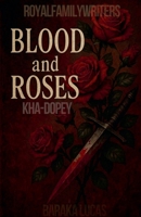 Blood And Roses B0F5196H28 Book Cover