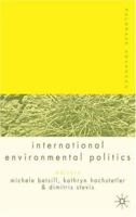 Palgrave Advances in International Environmental Politics 1403921075 Book Cover