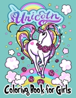 Unicorn Coloring Books for Girls: High Quality Coloring Book for Kids 4-8 and All ages 1698906439 Book Cover