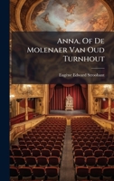 Anna, Of De Molenaer Van Oud Turnhout (Dutch Edition) B0FKB4QFJH Book Cover