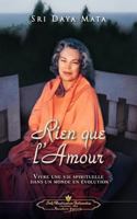 Rien Que L'Amour (Only Love - French) 0876121997 Book Cover