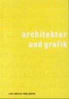 Architektur Und Grafik 3907044452 Book Cover