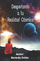 Despertando a tu Realidad C�smica 1091990344 Book Cover