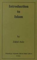 Introduction to Islam: Over 100 Basic Questions Answered for Beginners and Younger Readers 0913321087 Book Cover