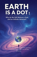 Earth Is a Dot B0H1YW89GZ Book Cover