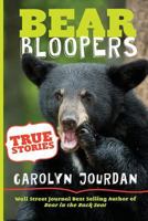 Bear Bloopers 0989930416 Book Cover
