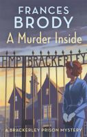 A Murder Inside: The first mystery in a brand new classic crime series 0349423105 Book Cover