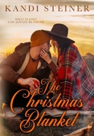 The Christmas Blanket B08LSZSP5X Book Cover