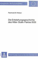 Die Entstehungsgeschichte Des Hitler-Stalin-Paktes 1939 3820460357 Book Cover