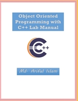 Object Oriented Programming with C++ Lab Manual B0B92V9MT7 Book Cover