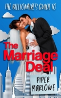 The Billionaire's Guide to the Marriage Deal B09WZFC8JS Book Cover