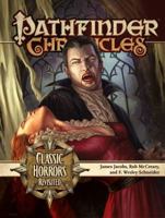 Pathfinder Chronicles: Classic Horrors Revisited 1601252021 Book Cover