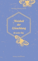 Weisheit der Erleuchtung: für jeden Tag (German Edition) 3384525620 Book Cover