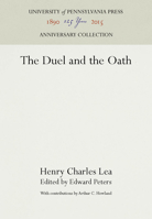 The duel and the oath ([Sources of medieval history]) 0812276817 Book Cover