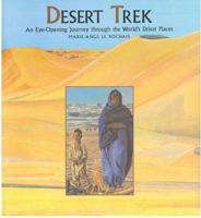Desert Trek: An Eye-Opening Journey Through the World's Driest Places 0802787657 Book Cover