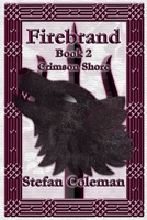 Crimson Shore: Book 2 (Firebrand) B0HGVNL7PK Book Cover