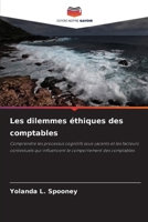 Les dilemmes éthiques des comptables (French Edition) 6209974988 Book Cover