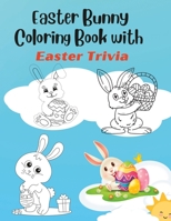 Easter Bunny's Basket of Surprises: A Coloring Book with Easter Trivia for Kids B0BZC148PR Book Cover