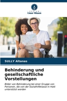 Behinderung und gesellschaftliche Vorstellungen (German Edition) 6206530973 Book Cover