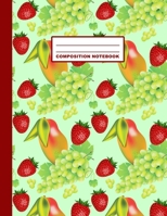 Composition Notebook: Fruits Pattern Cover Design College Ruled 120 Blank Lined Pages 8.5 X 11 Matte Finished Soft Cover 1691107530 Book Cover