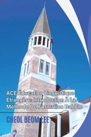 ACE Éducation Linguistique Étrangère : Introduction À la Méthode de Formation Babble 1967903425 Book Cover