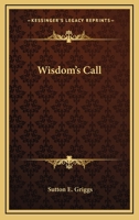 Wisdoms Call (Black Heritage Library Collection) 0548491313 Book Cover