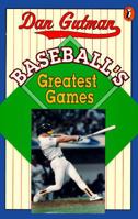 Baseball's Greatest Games 067084604X Book Cover