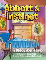 Abbott and Instinct 0578415003 Book Cover