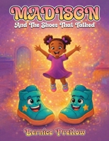 Madison and the Shoes That Talked B0GZ475SZL Book Cover