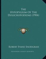 The Hypopygium Of The Dolichopodidae (1904) 1120763789 Book Cover